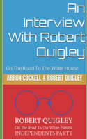 Interview With Robert Quigley