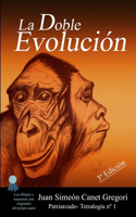 La Doble Evolución