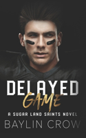 Delayed Game