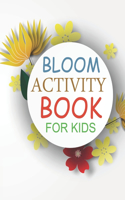 Bloom Activity Book For Kids