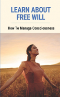 Learn About Free Will