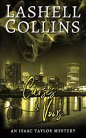 Curses & Vows: A Psychic Detective Romantic Mystery(Isaac Taylor Mysteries)