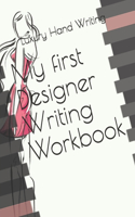 My first Designer Writing Workbook