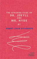 The Strange Case Of Dr. Jekyll And Mr. Hyde by Robert Louis Stevenson: (18 Classic Literature Collection)