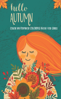 Hello Autumn Color By Number Coloring Book For Girls