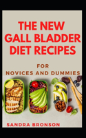 The New Gall Bladder Diet Recipes For Novices And Dummies