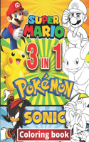 3 in 1 Coloring Book Pokemon, Sonic, Super Mario