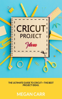 Cricut Project Ideas