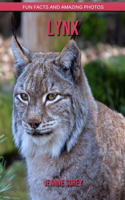 Lynx: Fun Facts and Amazing Photos