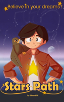 Stars Path: A book for children who want to achieve their dreams