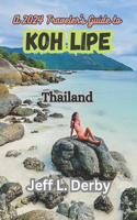 2024 Traveler's Guide to Koh Lipe Thailand