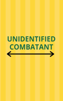 Unidentified Combatant
