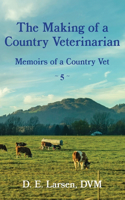 Making of a Country Veterinarian
