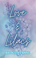 Love and Lilacs