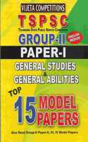 TSPSC- Group-II Paper-I General Stuies & General Abilities Top 15 Model papers