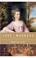 Love and Madness