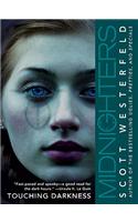 Midnighters #2: Touching Darkness: (Midnighters)