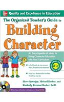 The Organized Teacher's Guide to Building Character, with CD-ROM