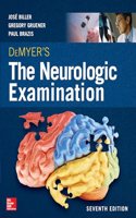 Demyer's the Neurologic Examination: A Programmed Text, Seventh Edition: A Programmed Text