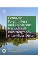 Cenozoic Foraminifera and Calcareous Nannofossil Biostratigraphy of the Niger Delta