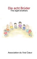 Die acht Brüder -The eight brothers