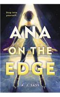 Ana on the Edge