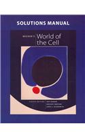 Solutions Manual for Becker's World of the Cell