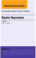 Bipolar Depression, an Issue of Psychiatric Clinics of North America