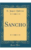 Sancho (Classic Reprint)
