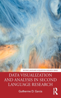 Data Visualization and Analysis in Second Language Research