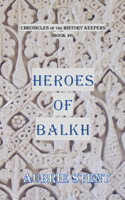 Heroes of Balkh