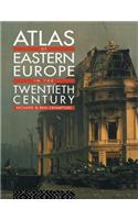 Atlas of Eastern Europe in the Twentieth Century
