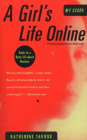 A Girl's Life Online: (English)