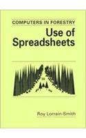 Computers in Forestry : Use of Spreadsheets: Forestry Series, 1