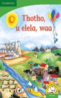 Thotho, u elela, waa (Tshivenda): (Little Library Life Skills)
