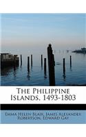 The Philippine Islands, 1493-1803