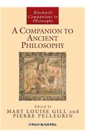 A Companion to Ancient Philosophy