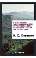 Catalogue of Works in Refutation of Methodism