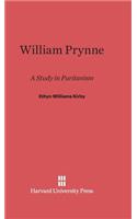 William Prynne: A Study in Puritanism