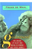 Good Natured: The Origins of Right and Wrong in Humans and Other Animals