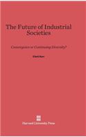The Future of Industrial Societies