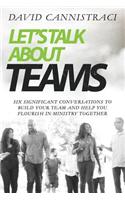 Let's Talk About Teams