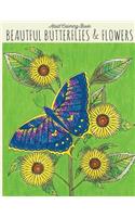 Adult Coloring Book: Beautiful Butterflies & Flowers: Butterfly Coloring Book, Flower Coloring Book, Butterflies Coloring Book, Adult Coloring Books Flowers