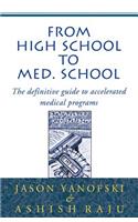From High School to Med School