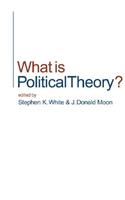 What Is Political Theory?