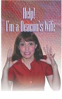 Help! I'm a Deacon's Wife