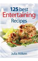 125 Best Entertaining Recipes