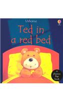 Ted in a Red Bed