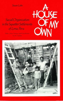 A HOUSE OF MY OWN