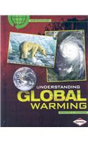 Understanding Global Warming: (Saving Our Living Earth)